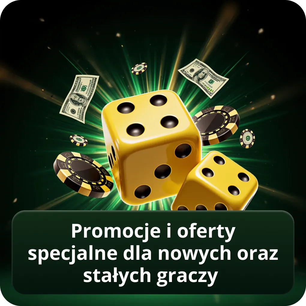Promocje i oferty specjalne dla nowych oraz stałych graczy z bonusami Promocje i oferty specjalne dla nowych oraz stałych graczy